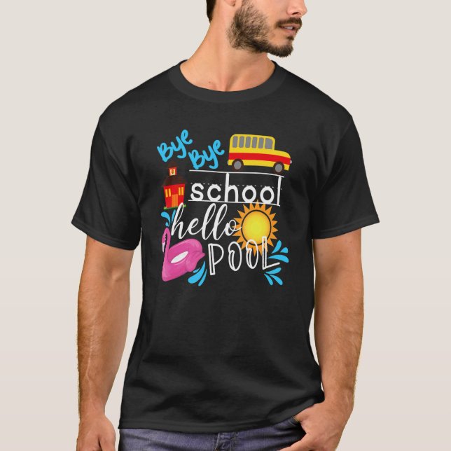 Hej då, Hej Bassäng Lärare, sommartid T Shirt (Framsida)