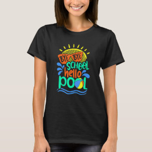 Hej då, Hej i Bassäng, sommaren förra dagen T Shirt