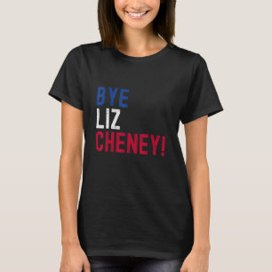 Hej då Liz Cheney 5 T Shirt