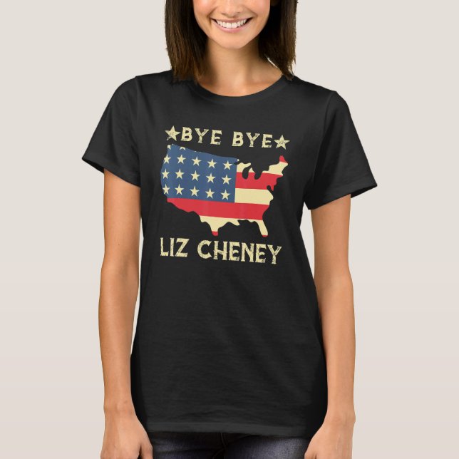Hej då Liz Cheney Val 1 T Shirt (Framsida)