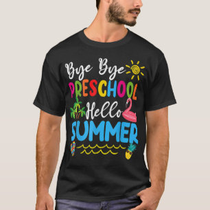 Hej då Preschool Hej Summer Teacher Studenter T- T Shirt