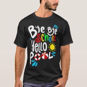 Hej då School Hej Bassäng I T Shirt