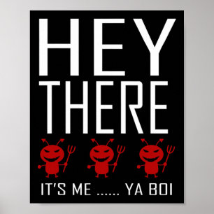 Hej där Demons... Ya boi Roligt Ghost Hunting G. Poster