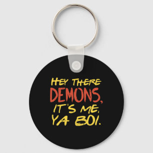 Hej, där demonstrerar att Ya Boi Roligt Ghost Hunt Nyckelring