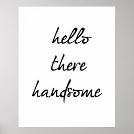 Hej där Handsome Poster