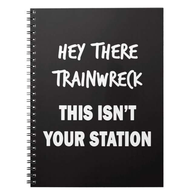 Hej där Trainwreck Anteckningsbok (Framsidan)