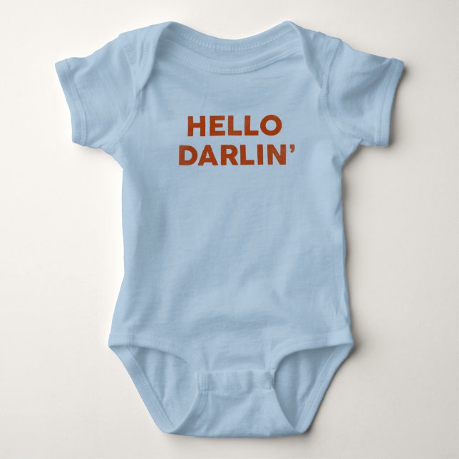"Hej Darlin"" Funny & Cute Baby & Child T Shirt (Framsida)