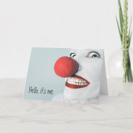 Hej, det är jag Lustigt Clown Ansikte Kort