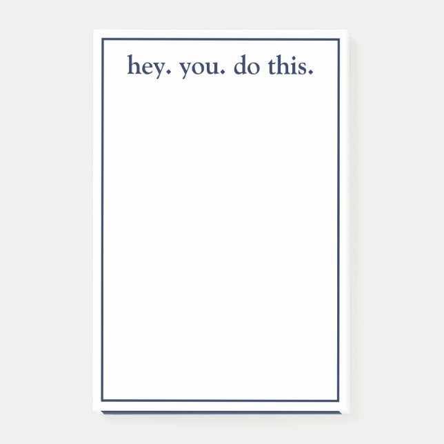 Hej. Du. Gör det här. Post-it Block (Framsida)