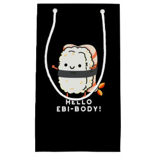 Hej Ebi-body Funny Ebi Sushi Pun Mörk BG