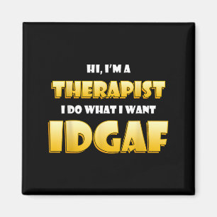 Hej en terapeut DGAF rolig familjekontorsterapi Magnet