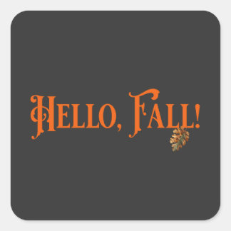Hej, Fall! Fyrkantigt Klistermärke