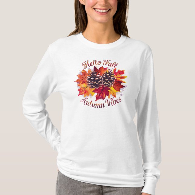 Hej Fall, höst Vibes T Shirt (Framsida)