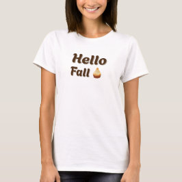 Hej Fall - Snyggt Cute Mysigt Höstutformning T Shirt