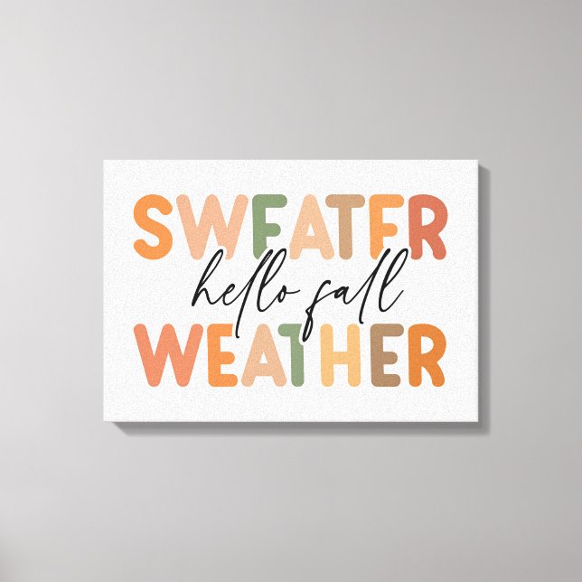 Hej Fall | Sweater Weather Canvastryck (Framsida)