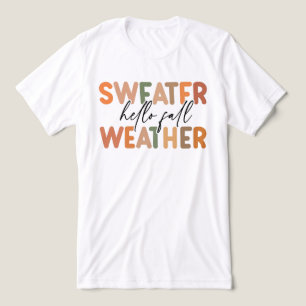 Hej Fall Sweater Weather T Shirt