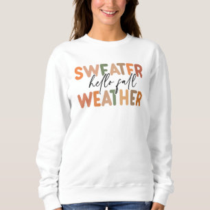 Hej Fall Sweater Weather T Shirt