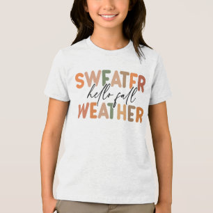 Hej Fall   Sweater Weather T Shirt