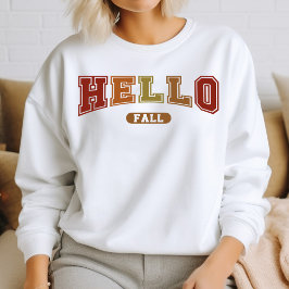 Hej Fall Trendig Hösten Varsity Sweatshirt T Shirt