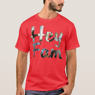 Hej Fam T Shirt
