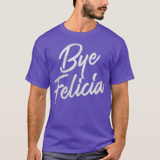 Hej Felicia Funny T Shirt