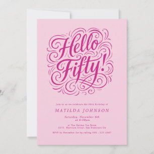 Hej femtio! Elegantens Rosa 50:e Födelsedagsfesten Inbjudningar
