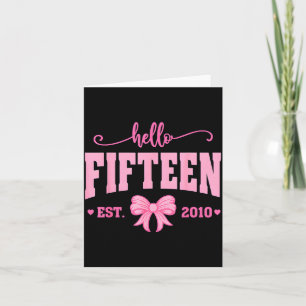 Hej Femton Est 2010 Coquette Bow 15-årsdag Kort