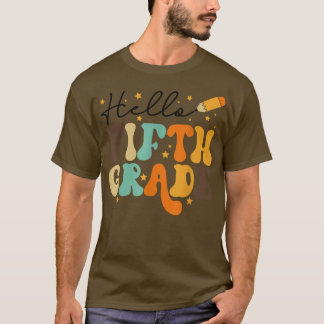 HEJ FIFTH KLASS, TEACHER, KIDS BACK TO SCHOOL RE T SHIRT