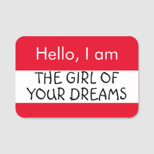 Hej... Flickan i Dreams Namn bricka Namnbricka