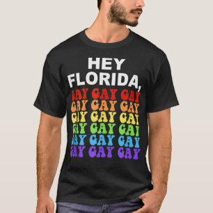 Hej Florida Säg Gay LGBTQ Rainbow Pride  T Shirt