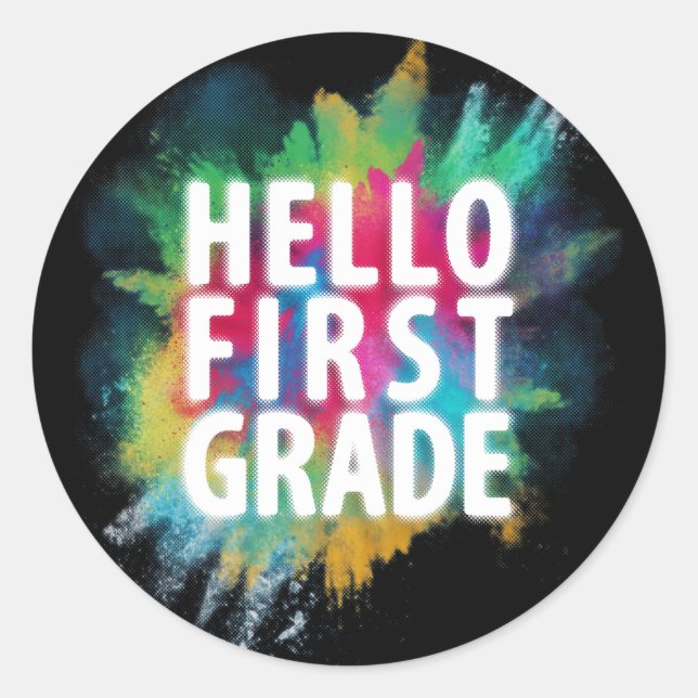 Hej Första Klass! Funny 1:a Klass Back to school Runt Klistermärke (Framsida)