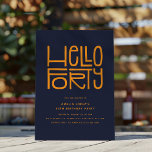 HEJ FORTY Modern 40:e födelsedag Inbjudningar<br><div class="desc">Lägg märke till alla födelsedagspojkar och flickor! Få redo till ring i din stora 4-0-åring i stil med vår moderna och chic 40:e födelsedagsinbjudan. Designen skryter med en lekfull men sofistikerad rubrik "HEJ FORTY", följt av en lättanpassad mall för party. Välj din egen kombination av färg för att verkligen göra...</div>