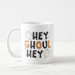 Hej, Ghoul, Coffee Mugg
