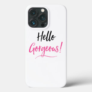 "Hej Gorgous!"
