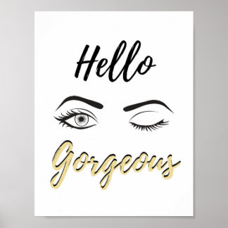 Hej Gorgous! - Motiveringsmur Poster