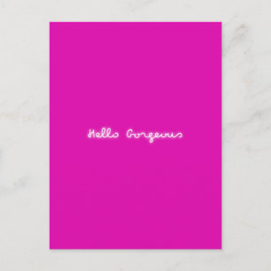 Hej Gorgous Neon Rosa Girly Modern Luminous Vykort