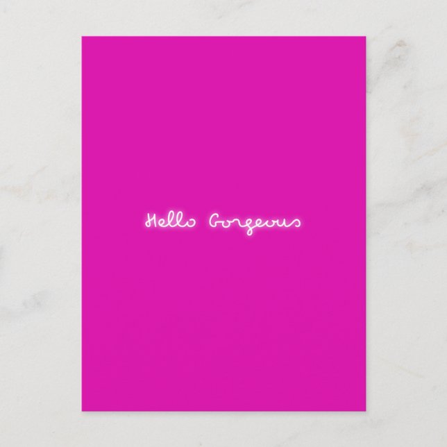 Hej Gorgous Neon | Rosa Girly Modern Luminous Vykort (Framsida)