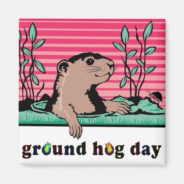 Hej, Groundhogs skugga - Magnet (Framsidan)