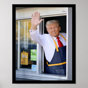 Hej, hämta din burger Donald Trump Cooks Fries Wor Poster