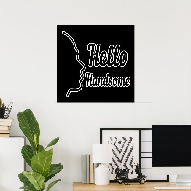 Hej Handsome Profile Ansikte Teckning Typography Poster (Hemmakontoret)