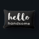 Hej Handsome Reversible Black White-design Lumbarkudde<br><div class="desc">Utformning av kudden för Hej Handsome typography,  underbar för en roligt present. Reversibel svart på vitt och vitt på svart design</div>