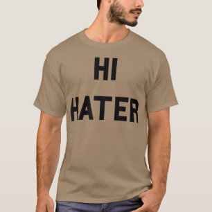 Hej Hater Adjö    HaterFunny Haters Meme  T Shirt
