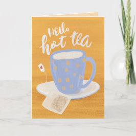 Hej Hett Tea Steamy-årsjubileum Greeting Card Kort