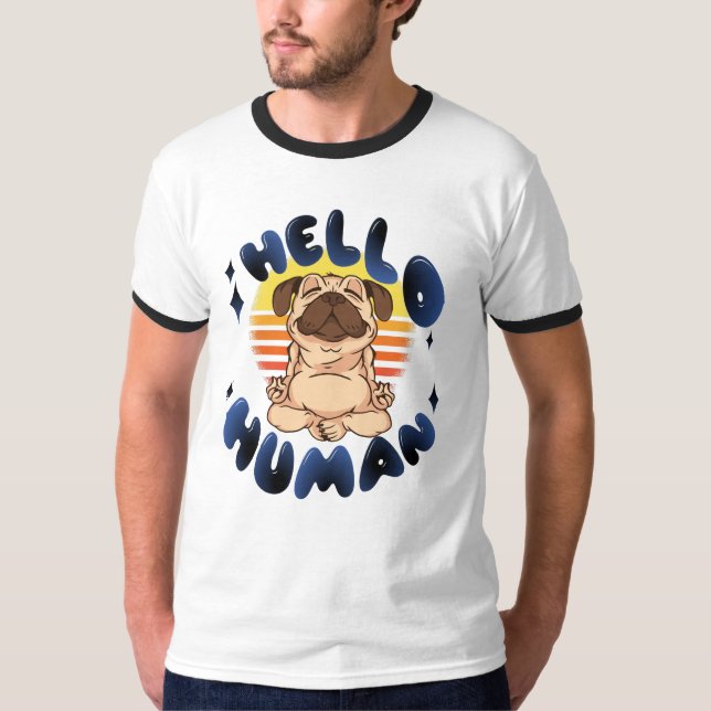 Hej human Meditating yoga hund T Shirt (Framsida)