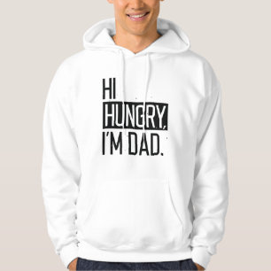 Hej hungrig jag är pappa hoodie