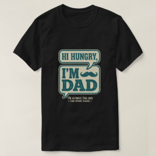 Hej hungrig jag är pappa tee - Glad fadersdag pre
