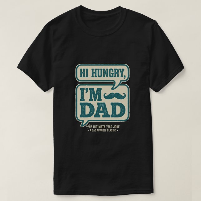  Hej hungrig jag är pappa tee - Glad fadersdag pre (Design framsida)
