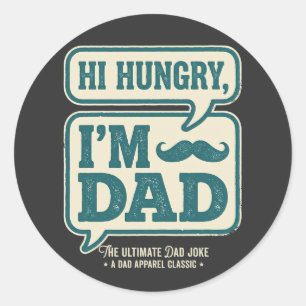 Hej hungrig jag är Pappa Tee - Glad fadersdag pre Runt Klistermärke