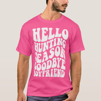 Hej Hunting Season Adjö Boyvän T Shirt