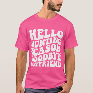 Hej Hunting Season Adjö Boyvän T Shirt